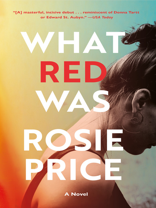 Title details for What Red Was by Rosie Price - Wait list